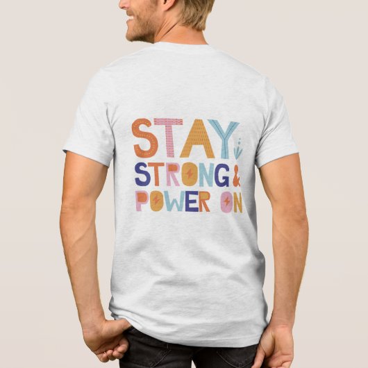 T-shirt En Tri-matière Stay Strong & Power On T-Shirt (Verso)