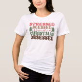 T-shirt En Tri-matière Stressé, béni et observé à Noël (Recto)