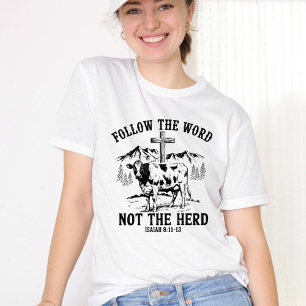 T-shirt En Tri-matière Suivez la Parole, pas le troupeau, mignon chrétien