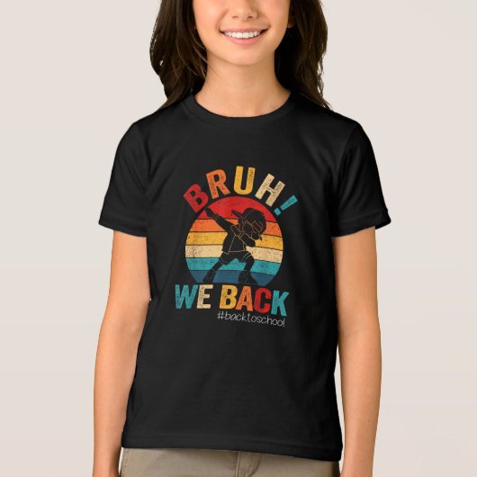 T-shirt En Tri-matière Super Bruh We Back Enseignants Enfants Amusants (Recto)