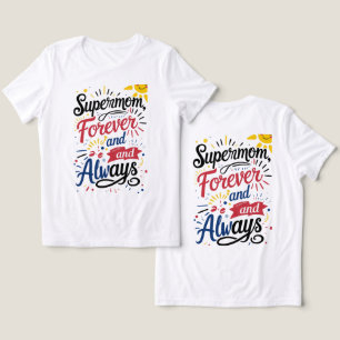 T-shirt En Tri-matière Super Maman – Pour Toujours & À Jamais