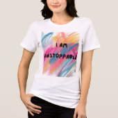 T-shirt En Tri-matière T-shirt "Je suis INSTOPPABLE" (Recto)