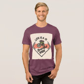 T-shirt En Tri-matière T-Shirt Life Is A Beautiful Ride (Recto plein)