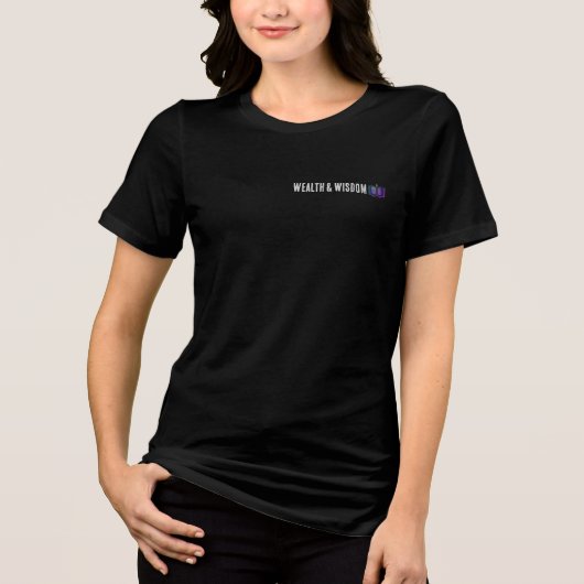 T-shirt En Tri-matière T-Shirt Wealth and Wisdom (Recto)