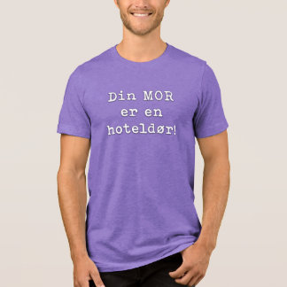 T-shirt En Tri-matière "Ta mère est une porte d'hôtel!"