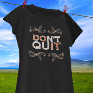 T-shirt En Tri-matière Tee-shirt motivant Ne pas abandonner / Fais-le