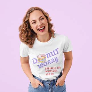 T-shirt En Tri-matière Tee-shirt Ne vous inquiétez pas - Répandez la joie