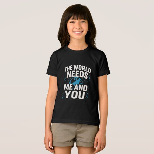 T-SHIRT EN TRI-MATIÈRE THE WORLD NEEDS ME AND YOU (Recto plein)
