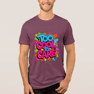 T-shirt En Tri-matière Too Cool To Care — Men’s Bold Typography Tee