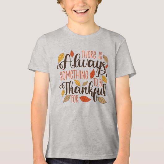 T-shirt En Tri-matière Toujours Quelque Chose À Remercier Pour (Recto)