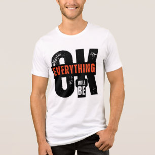 T-shirt En Tri-matière Tout ira bien" Typographie inspirante