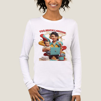 T-shirt En Tri-matière Trop de main d'oeuvre - Conception rétro féministe