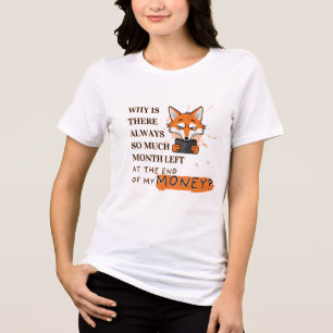 T-shirt En Tri-matière Trop De Mois, Trop Peu D'Argent