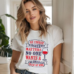 T-shirt En Tri-matière Vin Funky Moderne Dit<br><div class="desc">Modern Funny Wine Saying Tri-Blend Shirt présente le texte "Bien sûr la taille importe personne ne veut un petit verre de vin" dans la typographie rouge et noire accentuée d'un verre de vin. Créé par Evco Studio www.zazzle.com/store/evcostudio #wine #fun #fun #fun #humour #moderne #cadeaux #winelovers #tendance #typographie #giftsforher #mode #mode...</div>