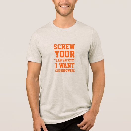 T-shirt En Tri-matière Vis ton Lab Safety Drôle Humour Devis Nerd Geek (Recto)
