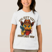 T-shirt En Tri-matière Vous Avez Juste Votre Dernière Haw, Canard Occiden (Recto)