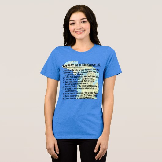 T-shirt En Tri-matière Vous pourriez être un Michigander si : (Recto plein)
