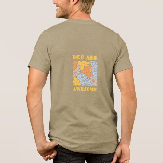 T-shirt En Tri-matière #You Are Awesome T-Shirt (Verso)