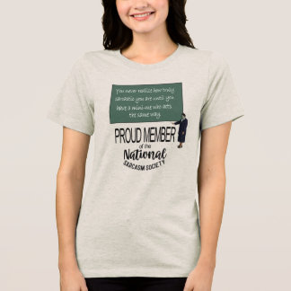 T-shirt En Tri-matière You Never Realize How Sarcastic You Are Fun Quote