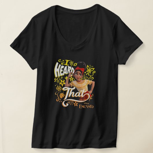 T-shirt Encanto Dolores J'Ai Entendu Cela (Poser)