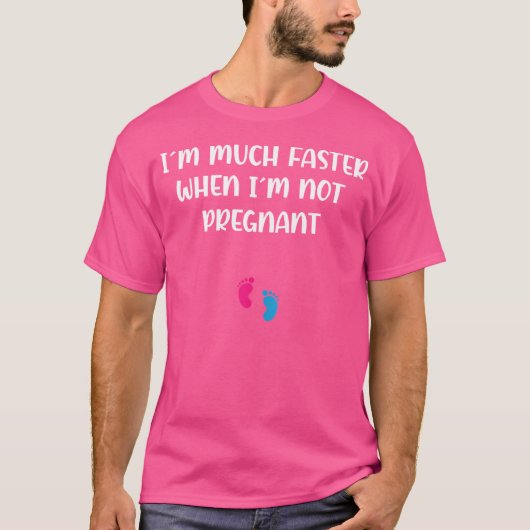 T-shirt Enceinte en course JE SUIS Beaucoup Plus Rapide Qu (Devant)