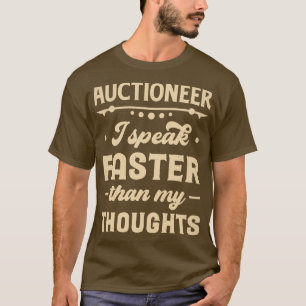 T-shirt Enchère Je Parle Plus Vite Que Mes Pensées
