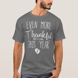 T-shirt Encore Plus Merci Cette Année Thanksgiving Pregnan