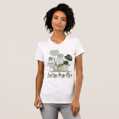 T-shirt Encore une plante de plus (Devant entier)