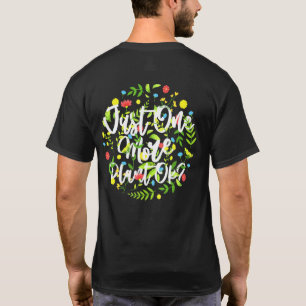 T-shirt Encore une plante S'il vous plaît Jardin Magicien 