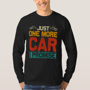 T-shirt Encore une voiture, je vous promets
