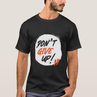 T-shirt EncouragetN'Abandonne Pas