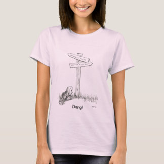 T-shirt Endigué si vous faites, endigué si vous ne faites