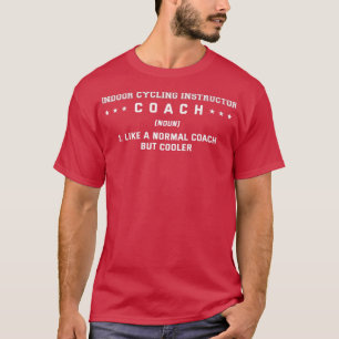 T-shirt Endoor Cycling Coach Définition Drôle Vélo intérie