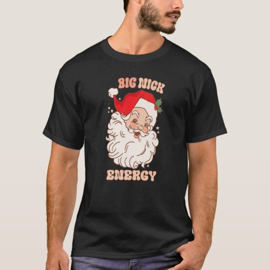 T-shirt Énergie grosse nick Santa Chirstmas 2022 Premium (Devant)