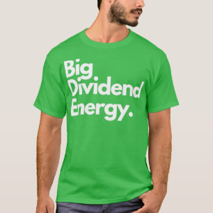 T-shirt Énergies Dividendes