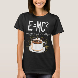 T-shirt Energy Milk Coffee Funny Chemistry Science