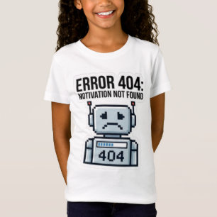 T-Shirt Enfant Erreur 404 Motivation Non Trouvée