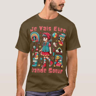 T-shirt Enfant Future Grande Soeur 2025 Annonce Je Vais Et