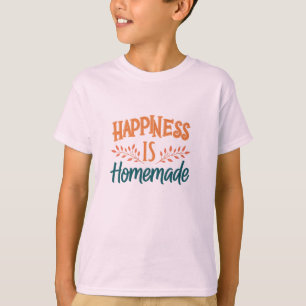 T-Shirt Enfant "Le Bonheur est Fait Maison"