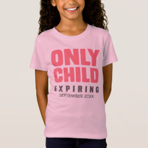 T-Shirt ENFANT UNIQUE expirant [VOTRE DATE ICI]