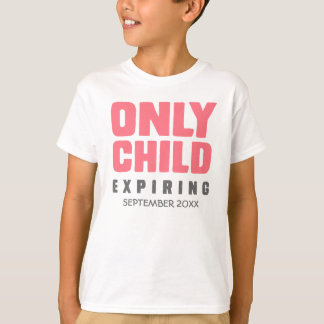 T-shirt ENFANT UNIQUE expirant [VOTRE DATE ICI]