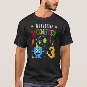 T-shirt Enfants 3 ans Ce petit monstre est 3e anniversaire