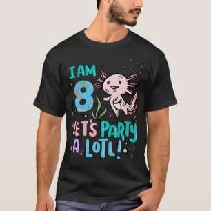 T-shirt Enfants 8e anniversaire Aolotl Je suis 8 Faisons