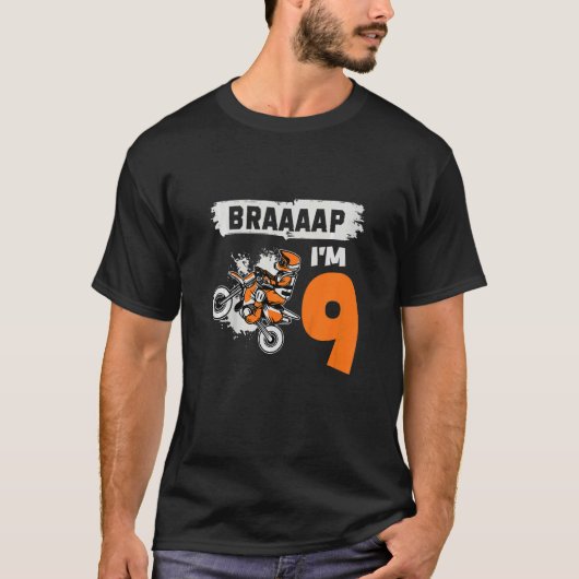 T-shirt Enfants Braaaap I'm 9 Dirt Bike Motocross Année Ol (Devant)