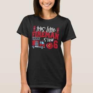 T-shirt Enfants Ce Petit Pompier Est Maintenant 6 Camion D