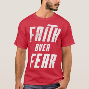 T-shirt Enfants Chrétiens Foi Cool sur la peur Motivation