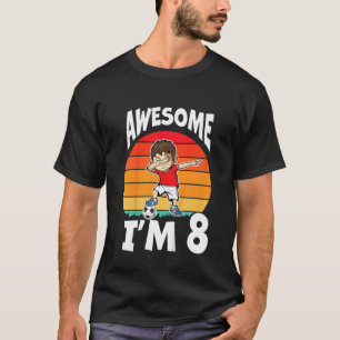 T-shirt Enfants fantastiques Je suis 8 8e anniversaire Dab