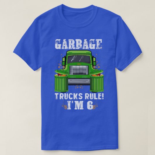 T-shirt Enfants Garbage Trucks Règle J'ai 6 ans Garbage T (Design devant)