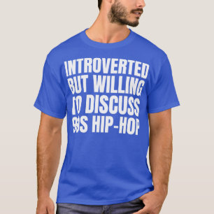 T-shirt Enfants Hip hop des années 90 introvertis mais prê
