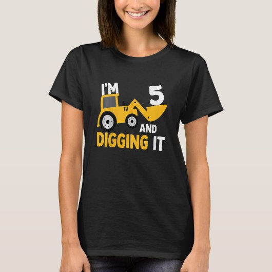 T-shirt Enfants I'm 5 Et creuser la construction Excavateu (Devant)